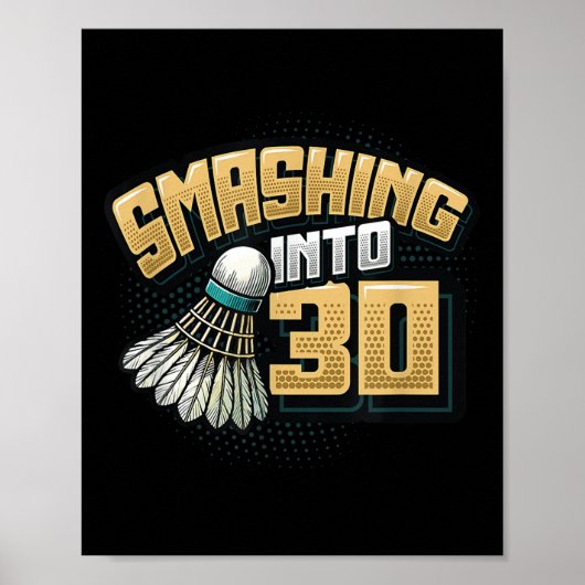 30年にスマッシングBadminton愛好家30th Birthd ポスター (正面)