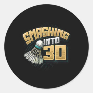 30年にスマッシングBadminton愛好家30th Birthd ラウンドシール