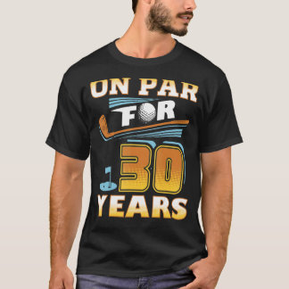 30年ゴルフプレーヤーゴルファー30歳の誕生日でパー Tシャツ
