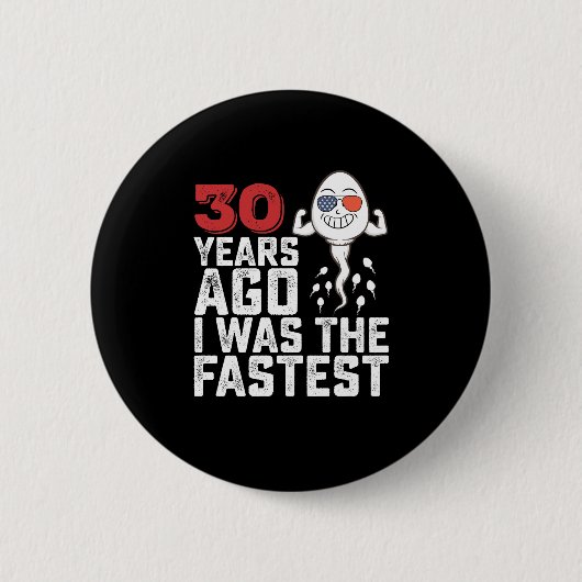 30年前の誕生日、私は最速でした 缶バッジ (正面)