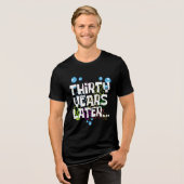 30年後のお笑い30歳の誕生日パーティー トライブレンドＴシャツ (正面全面)