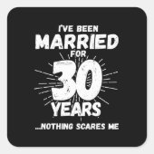 30年結婚生活を送った夫婦のためのユーモアあふれる30周年記念ギフト スクエアシール (正面)