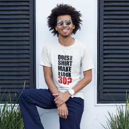 30歳おもしろい誕生日Tシャツ Tシャツ