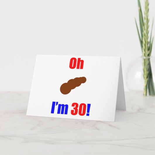 30歳だ!(うんちの絵) 30歳になっちゃった! カード (正面)