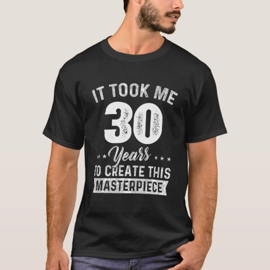 30歳の最高傑作30歳の誕生日30歳 Tシャツ (正面)