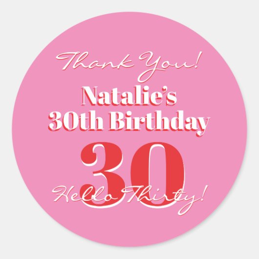 30歳の誕生日おめでとう!ピンク レッド サンクス ラウンドシール (正面)