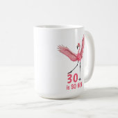 30歳の誕生日おもしろフラミンゴ コーヒーマグカップ (正面右)