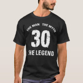 30歳の誕生日と神話の伝説 Tシャツ (正面)