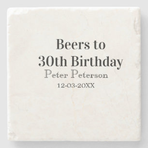 30歳の誕生日におしゃれな名前の日付の男性のためのシンプルなビール ストーンコースター
