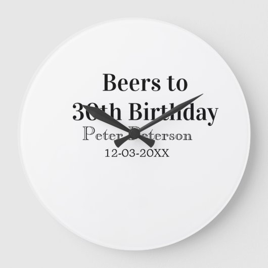 30歳の誕生日におしゃれな名前の日付の男性のためのシンプルなビール ラージ壁時計 (正面)