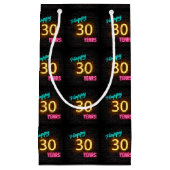 30歳の誕生日にネオンのサインが入る スモールペーパーバッグ (正面)