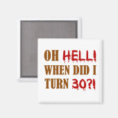 30歳の誕生日のギャグギフト マグネット (正面/裏面)