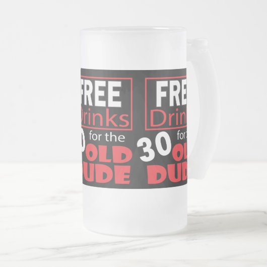 30歳の誕生日の男のための飲み物を解放して下さい フロストグラスビールジョッキ (正面右)