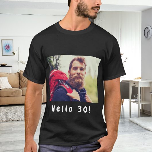 30歳の誕生日の黒写真こんにちは30人の男性 Tシャツ