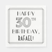 30歳の誕生日を祝う;アールデコスタイル;名前をカスタムする スタンダードランチョンナプキン (正面)