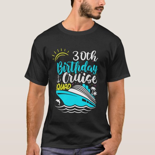 30歳の誕生日クルーズおもしろいチーム30歳の誕生日Cru Tシャツ (正面)