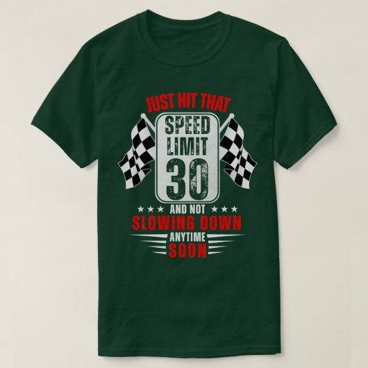 30歳の誕生日スピード制限サイン30歳おもしろい Tシャツ (デザイン正面)