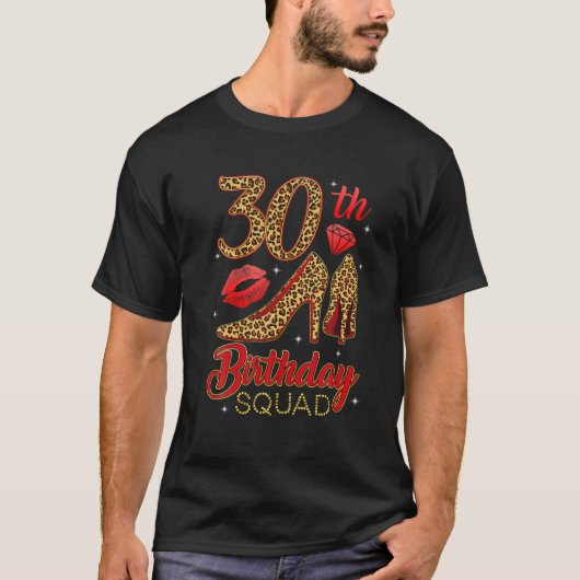 30歳の誕生日チームが30人のヒョウ高にステップイン Tシャツ (正面)