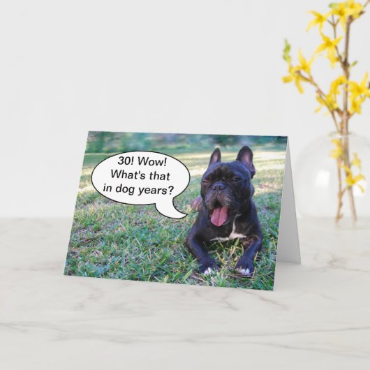 30歳の誕生日ドッグイヤーズフランスのブルドッグカード カード (黄色い花)