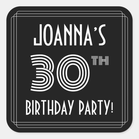 30歳の誕生日パーティー:アールデコスタイルと名前をカスタムする スクエアシール (正面)