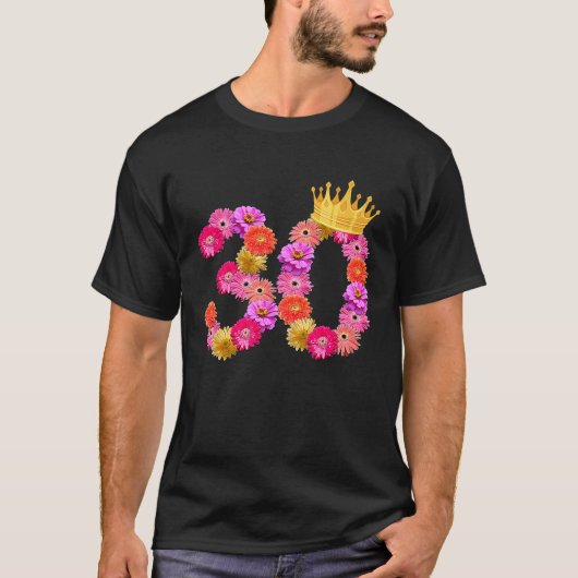 30歳の誕生日フラワークラウン私の30番目のバード Tシャツ (正面)