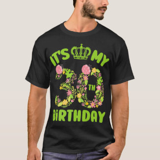 30歳の誕生日フラワー誕生日イッツマイ30B Tシャツ