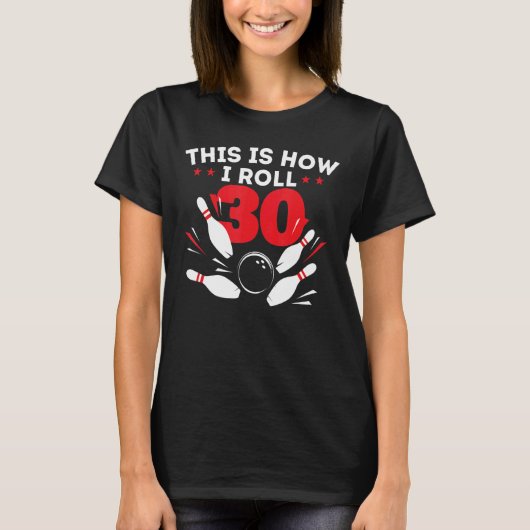 30歳の誕生日ボーリング30歳 Tシャツ (正面)