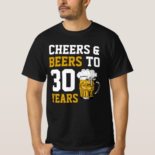 30歳の誕生日応援&ビールから30年 Tシャツ (正面)
