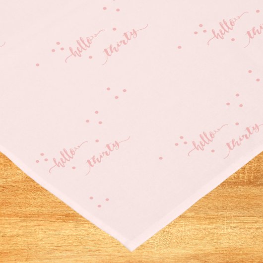 30歳の誕生日赤面ピンクこんにちは30歳 ショートテーブルランナー