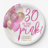 30歳の誕生日30は新しいピンクのパーティー ペーパープレート (正面)