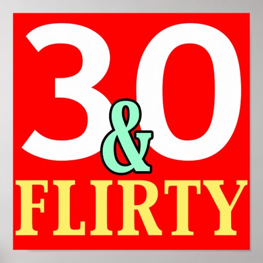 30歳の誕生日30歳気のあるそぶりをしたと ポスター (正面)
