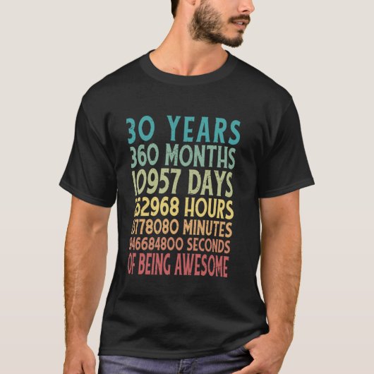 30歳の誕生日30歳360カ月素晴らし Tシャツ (正面)