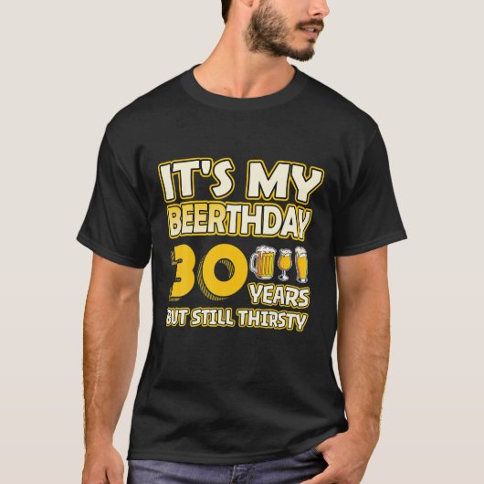 30歳の誕生日 – ビール30歳おもしろい頃 Tシャツ (正面)
