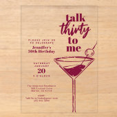 30歳の誕生日 ピンクのおしゃれなトーク Thirty To Me アクリル招待状 (正面)