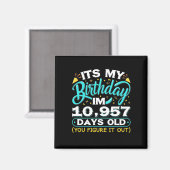 30歳の誕生日 |私の30歳の誕生日 マグネット (正面/裏面)