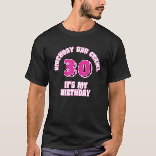 30歳の誕生日、誕生日バークロール、誕生日分隊 Tシャツ (正面)