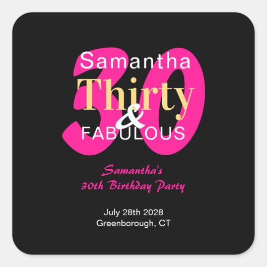 30歳の誕生日 30歳で素敵な ホットピンク ブラックパーティ スクエアシール (正面)