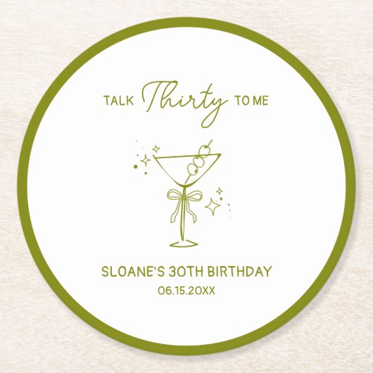 「30歳を私に話せ」汚いマルティーニ30歳の誕生日 ラウンドペーパーコースター (正面)