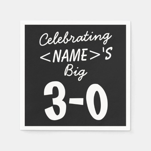 30歳パーソナライズされた誕生日ブラック紙ナプキンス スタンダードカクテルナプキン (正面)