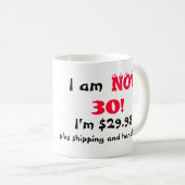 30歳ユーモアのあるの誕生日マグカップ コーヒーマグカップ (正面右)