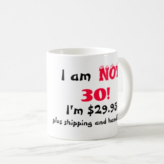 30歳ユーモアのあるの誕生日マグカップ コーヒーマグカップ (正面右)