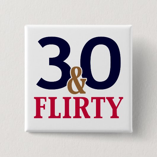 30歳気のあるそぶりをしたと30歳の誕生日の親愛 缶バッジ (正面)