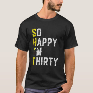 30歳30歳で30歳でおもしろいうれしい Tシャツ