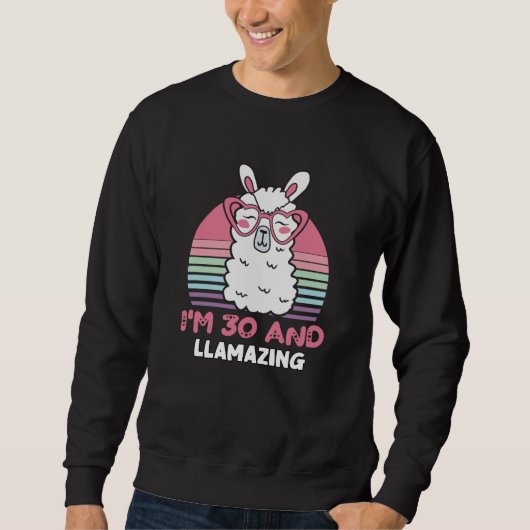 30歳Llaming 30th Birthday Llama スウェットシャツ (正面)