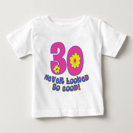 30決してとてもよく見られる! ベビーTシャツ (正面)
