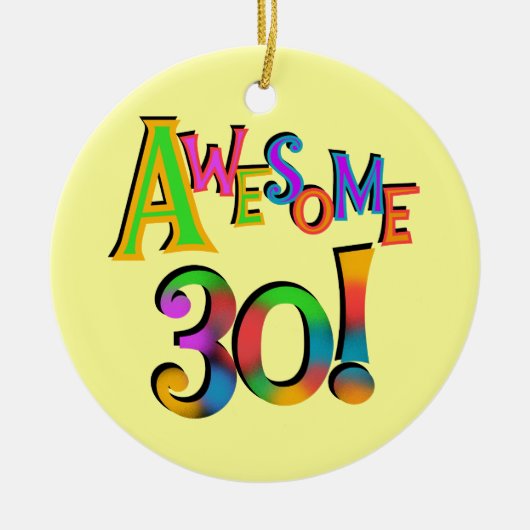 30素晴らし誕生日Tシャツとギフト セラミックオーナメント (正面)