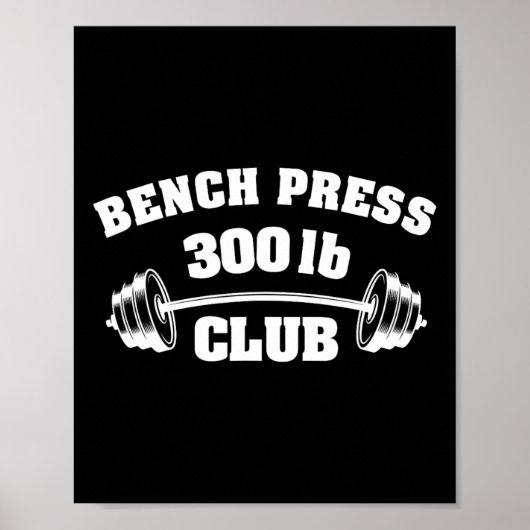 300 Lbs Pound Bench Press Club Gym Weightlifting P ポスター (正面)