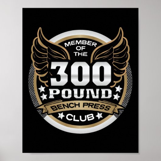 300 Pound Bench Press Club For Powerlifter Weightl ポスター (正面)