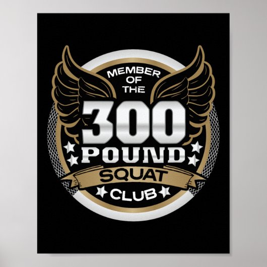 300 Pound Squat Club For Powerlifter Weightlifter  ポスター (正面)