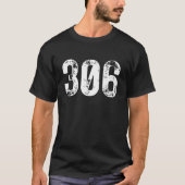 306 Area Code Saskatchewan Mobile Telephone Area C Tシャツ (正面)